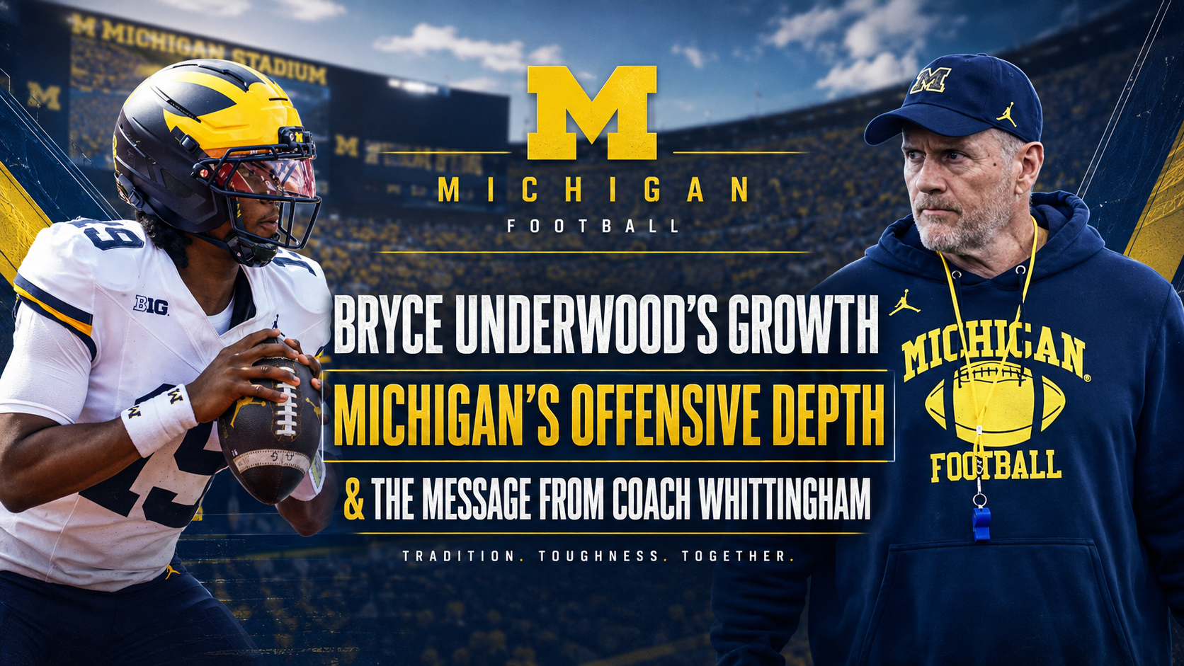 Bryce Underwood’s Growth, Michigan’s Offensive Depth and the Message From Coach Whittingham